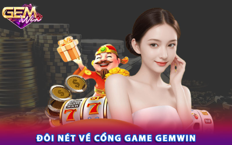 Đôi nét về cổng game Gemwin